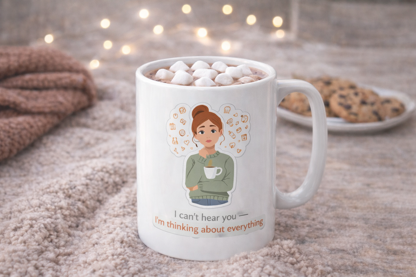 I Can't Hear You Mug — 'I'm Thinking About Everything' Ceramic Coffee Cup
