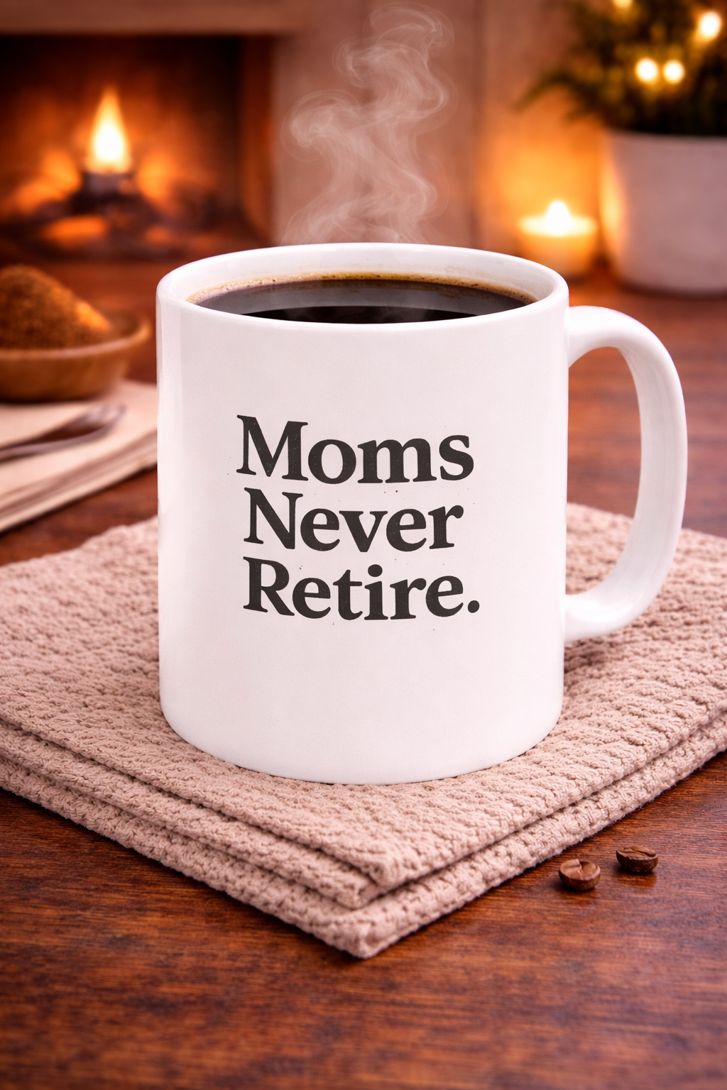 Mug — "Moms Never Retire." Ceramic Coffee Cup (11oz, 15oz)