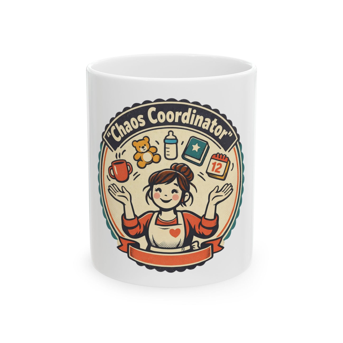 Chaos Coordinator Ceramic Mug — Funny Mom/Parent Coffee Cup (11oz & 15oz)